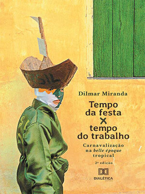 cover image of Tempo da festa x tempo do trabalho